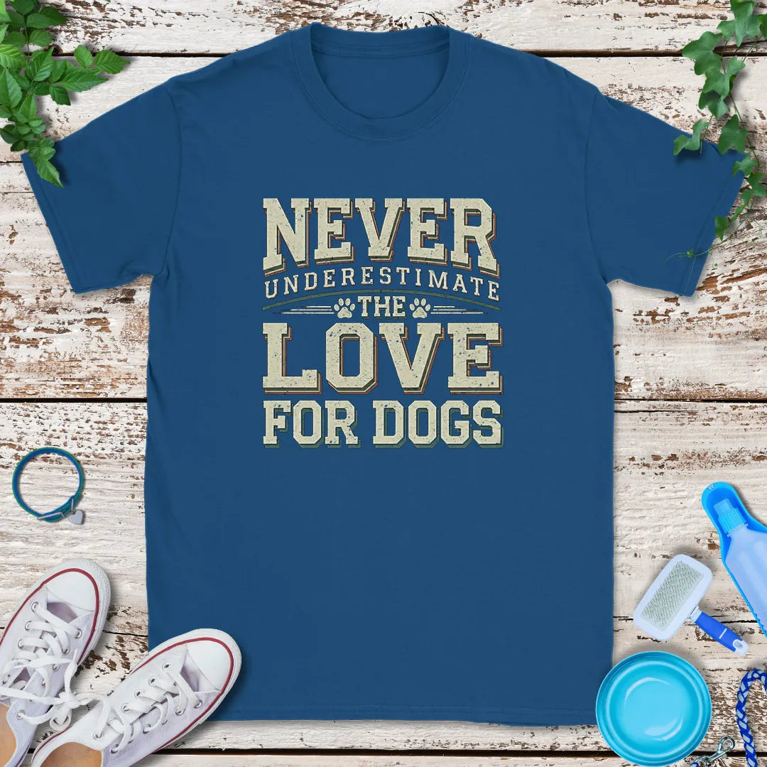 Dog Love Power T-Shirt