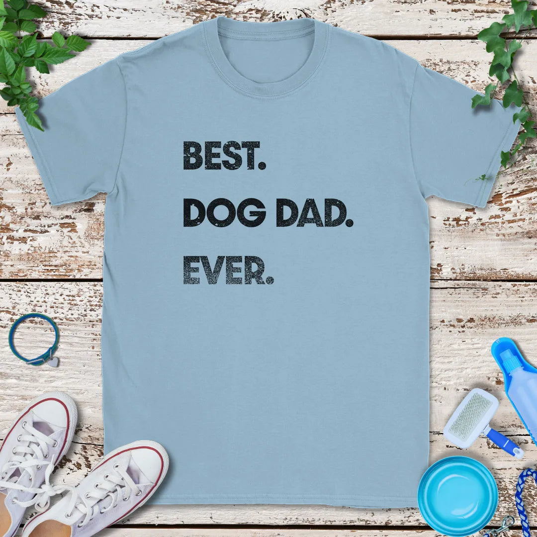 Best Dog Dad Ever T-Shirt