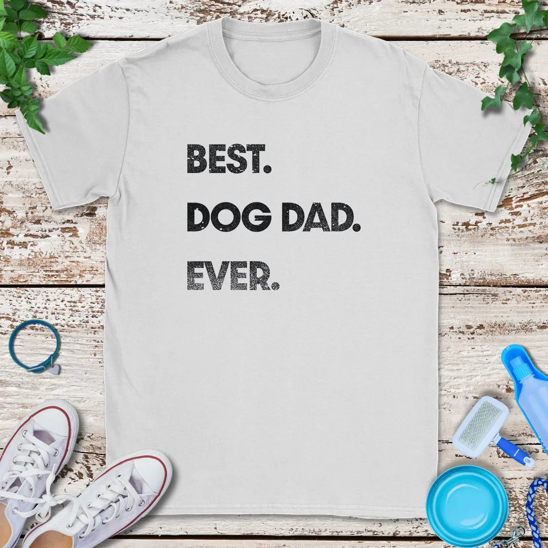 Best Dog Dad Ever T-Shirt