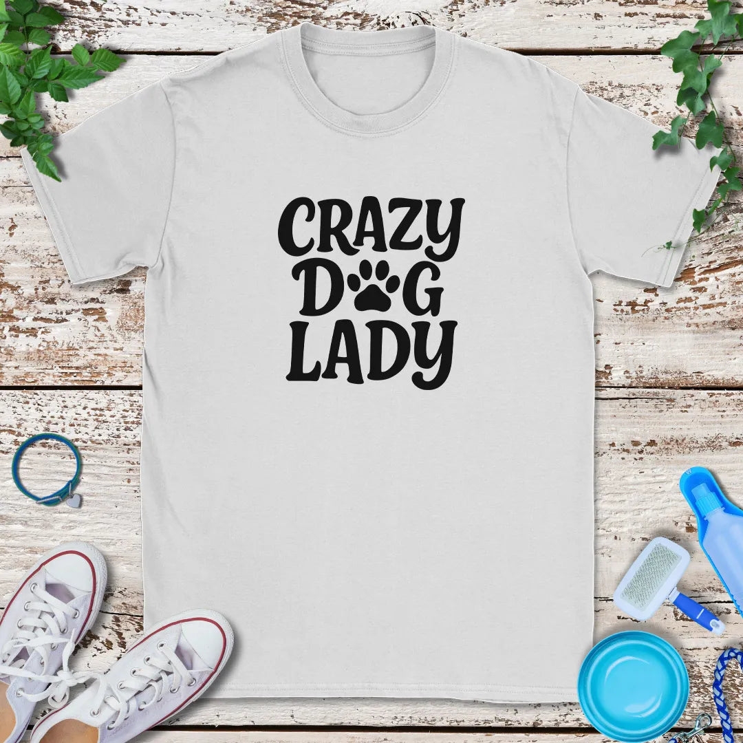 Crazy For Dogs T-Shirt