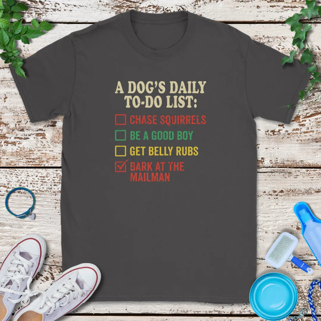 Dog To-Do List T-Shirt