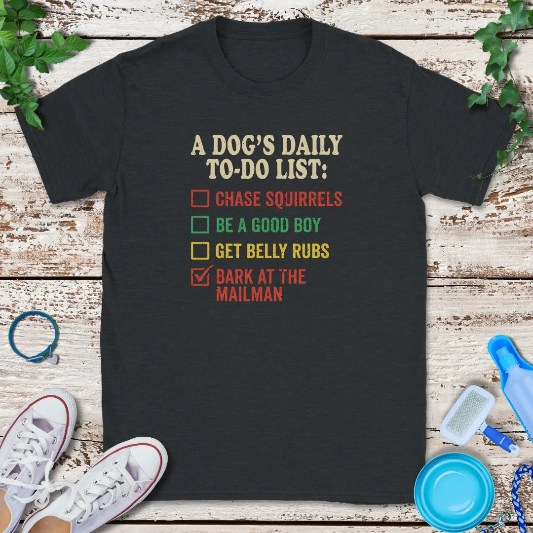 Dog To-Do List T-Shirt