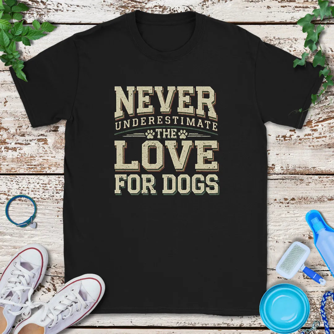 Dog Love Power T-Shirt