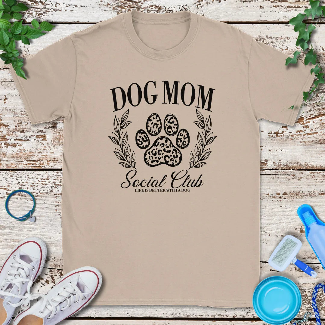 Dog Mom Social Club T-Shirt