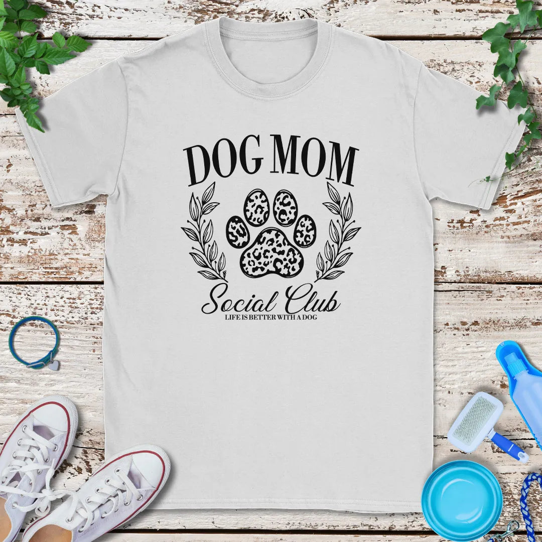 Dog Mom Social Club T-Shirt
