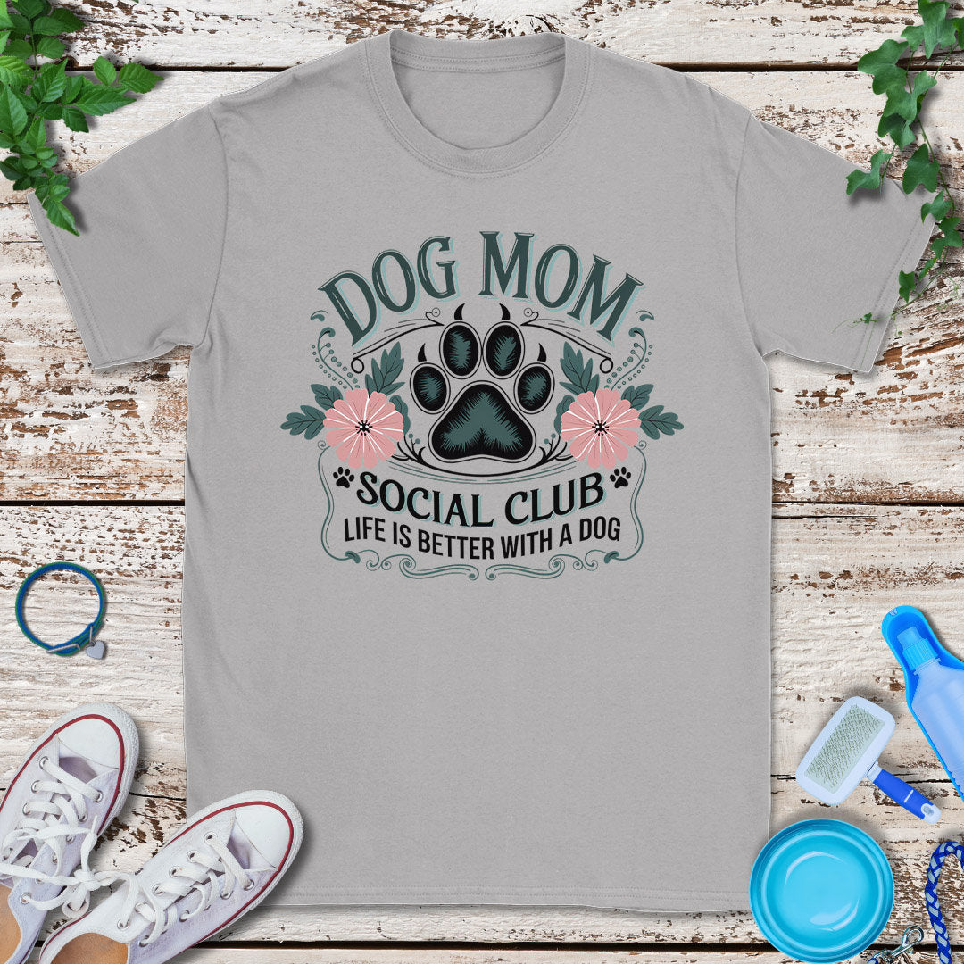 Dog Mom Social T-Shirt