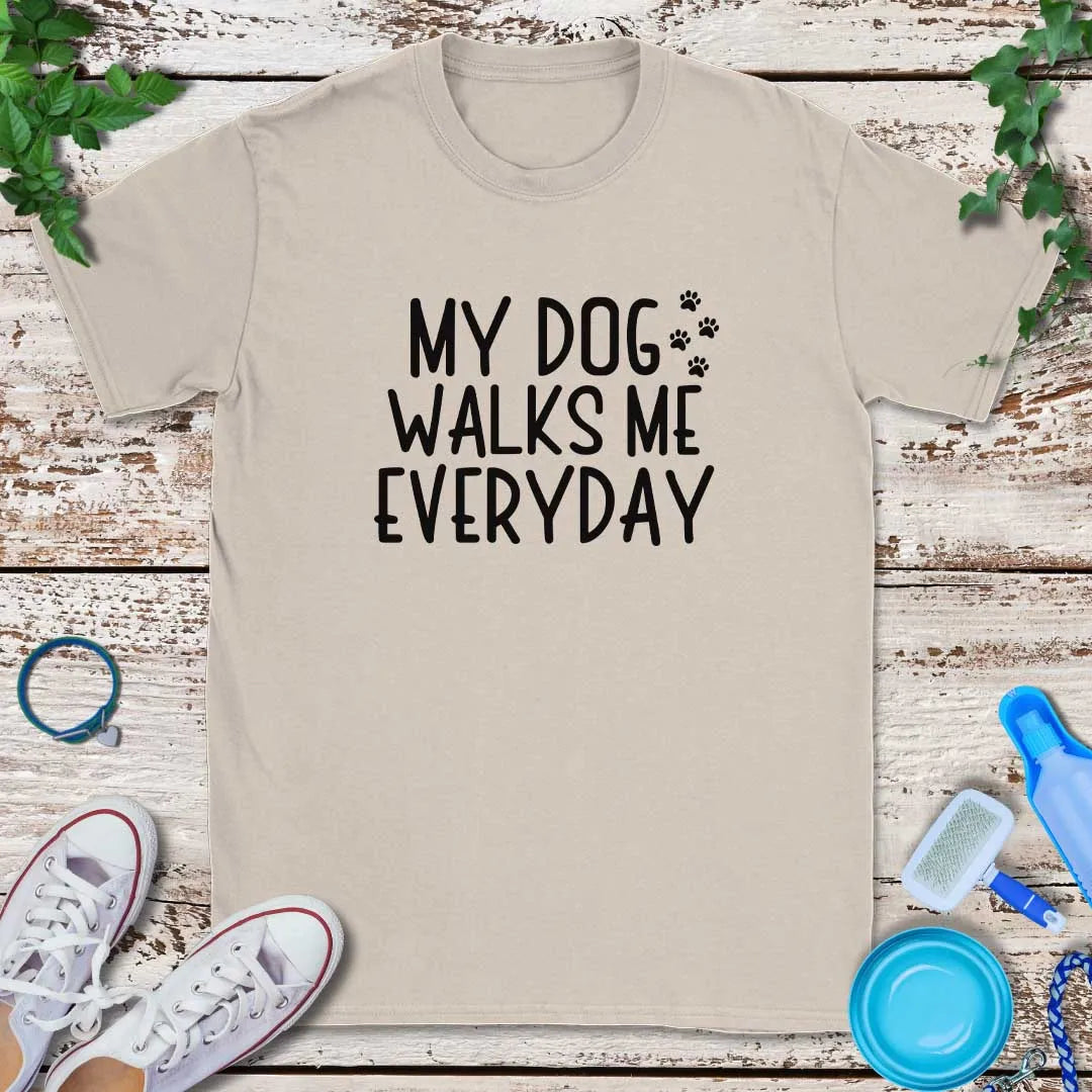 Dog Walked T-Shirt