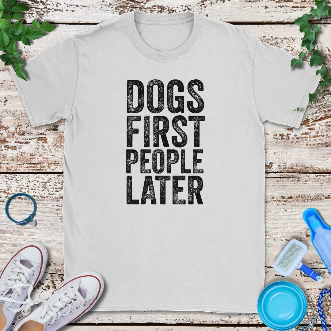 Dogs First T-Shirt