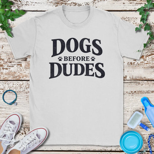 Dogs Over Dudes T-Shirt