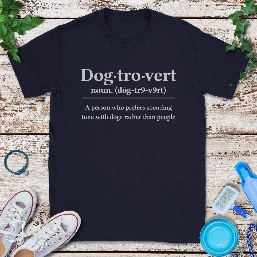 Dogtrovert Definition T-Shirt