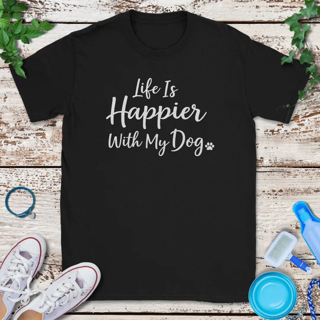Happier With My Dog T-Shirt