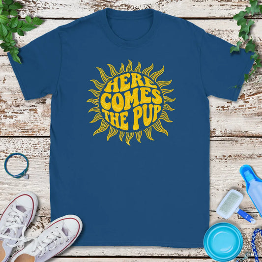 Here Comes The Pup T-Shirt