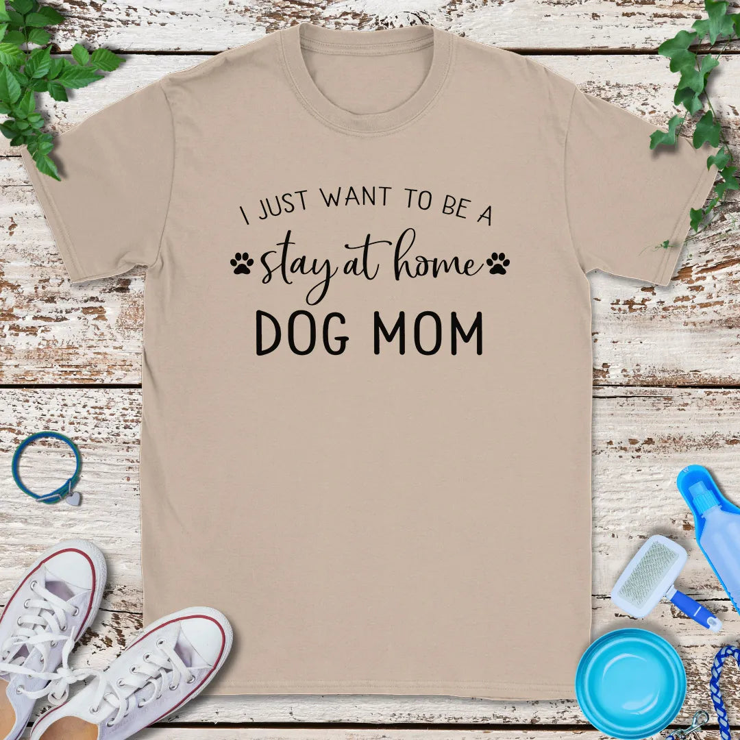 Home Dog Mom T-Shirt