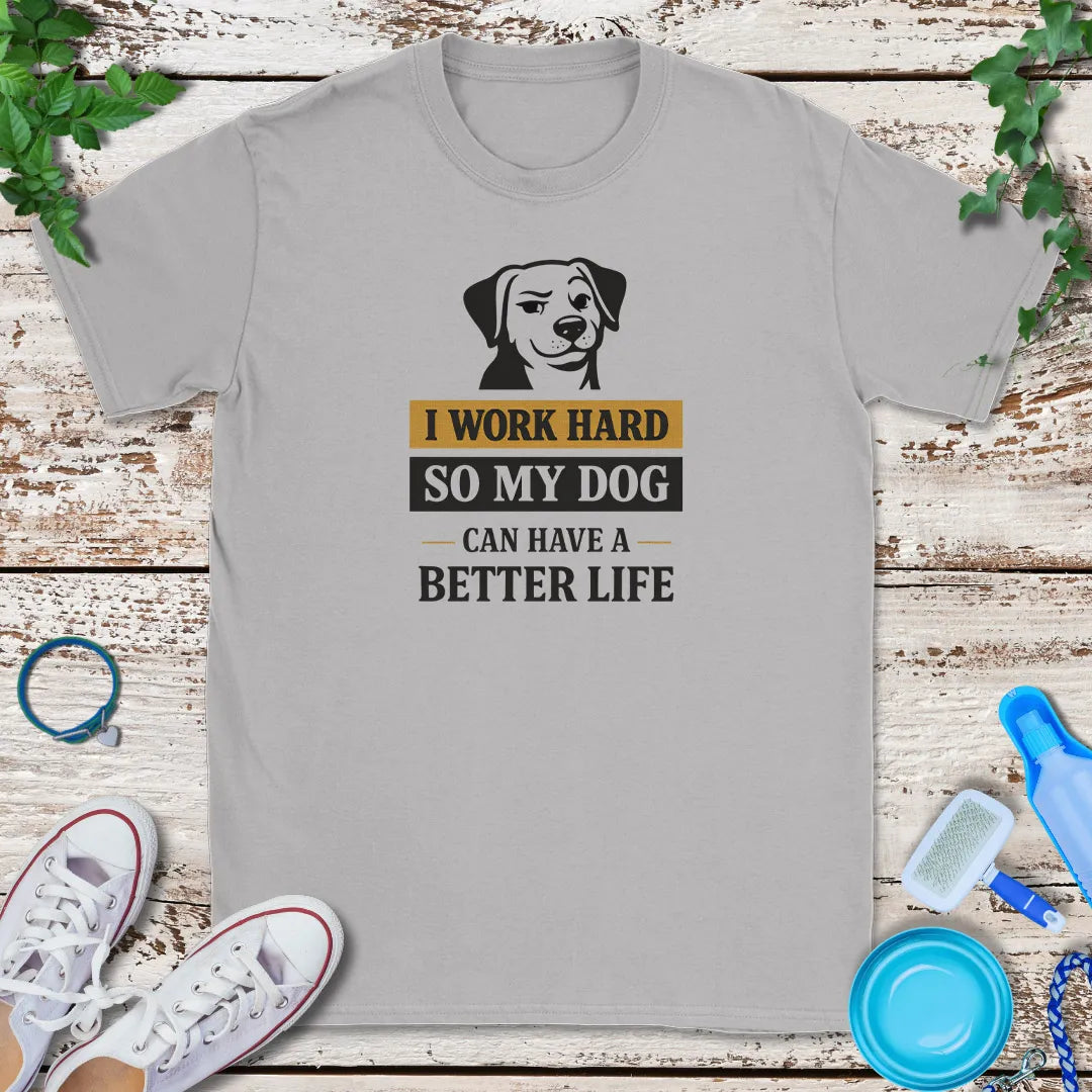For My Dog T-Shirt