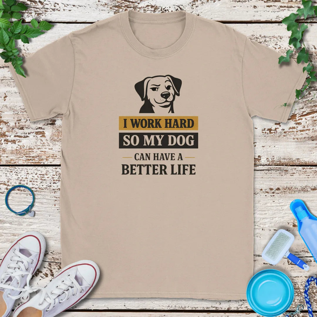 For My Dog T-Shirt