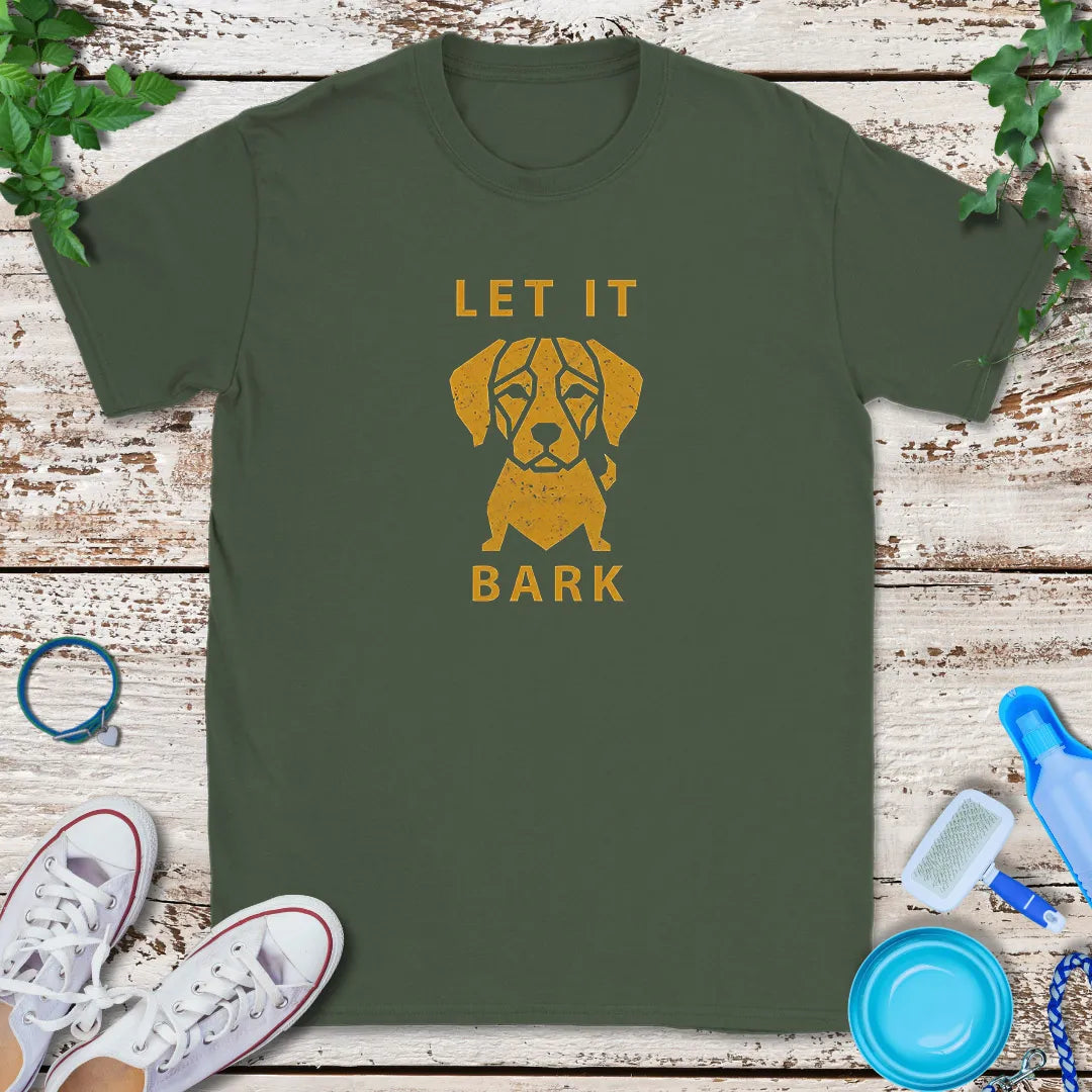 Let It Bark T-Shirt