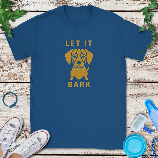 Let It Bark T-Shirt