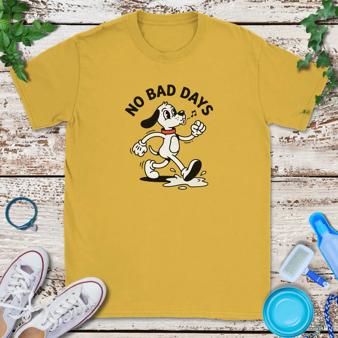 No Bad Days T-Shirt