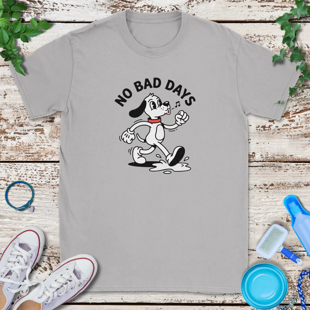 No Bad Days T-Shirt