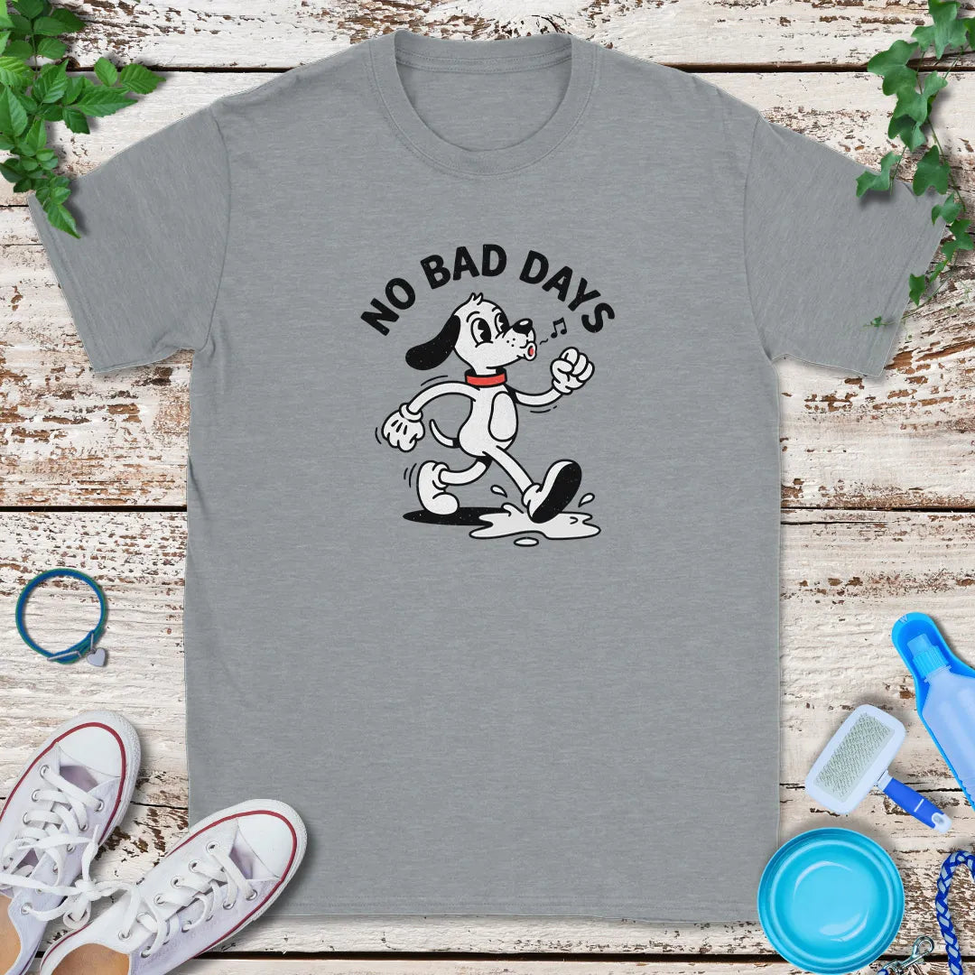 No Bad Days T-Shirt