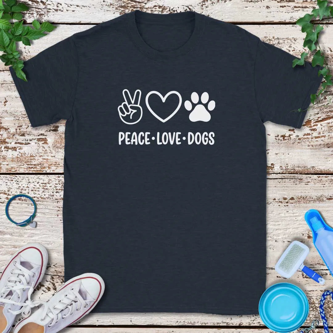 Peace Love Dogs T-Shirt