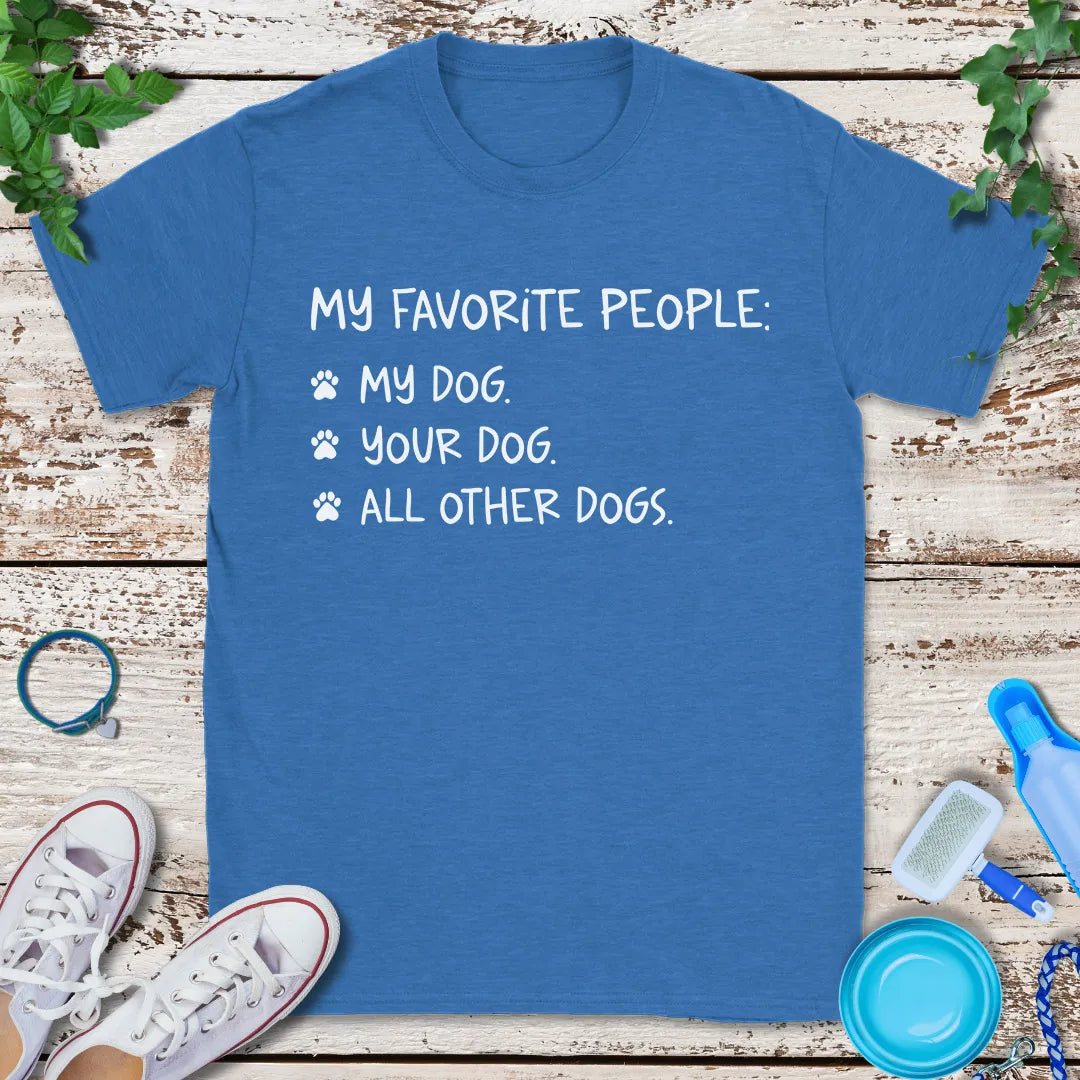 Favorite People List T-Shirt