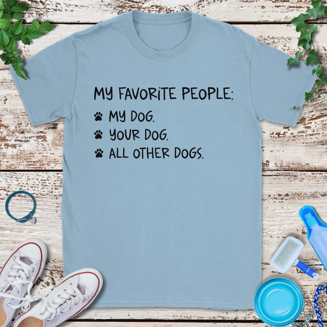 Favorite People List T-Shirt