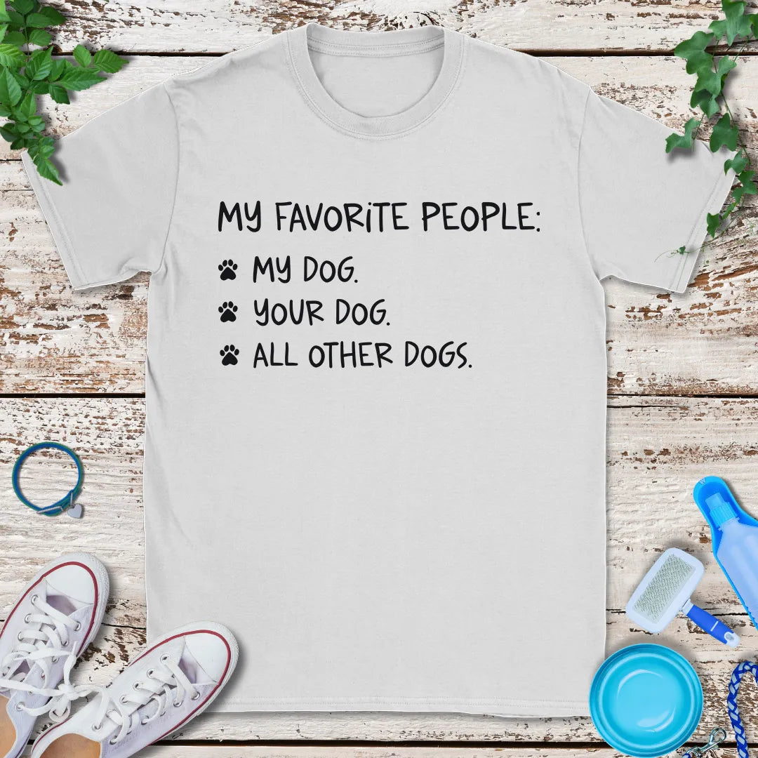 Favorite People List T-Shirt