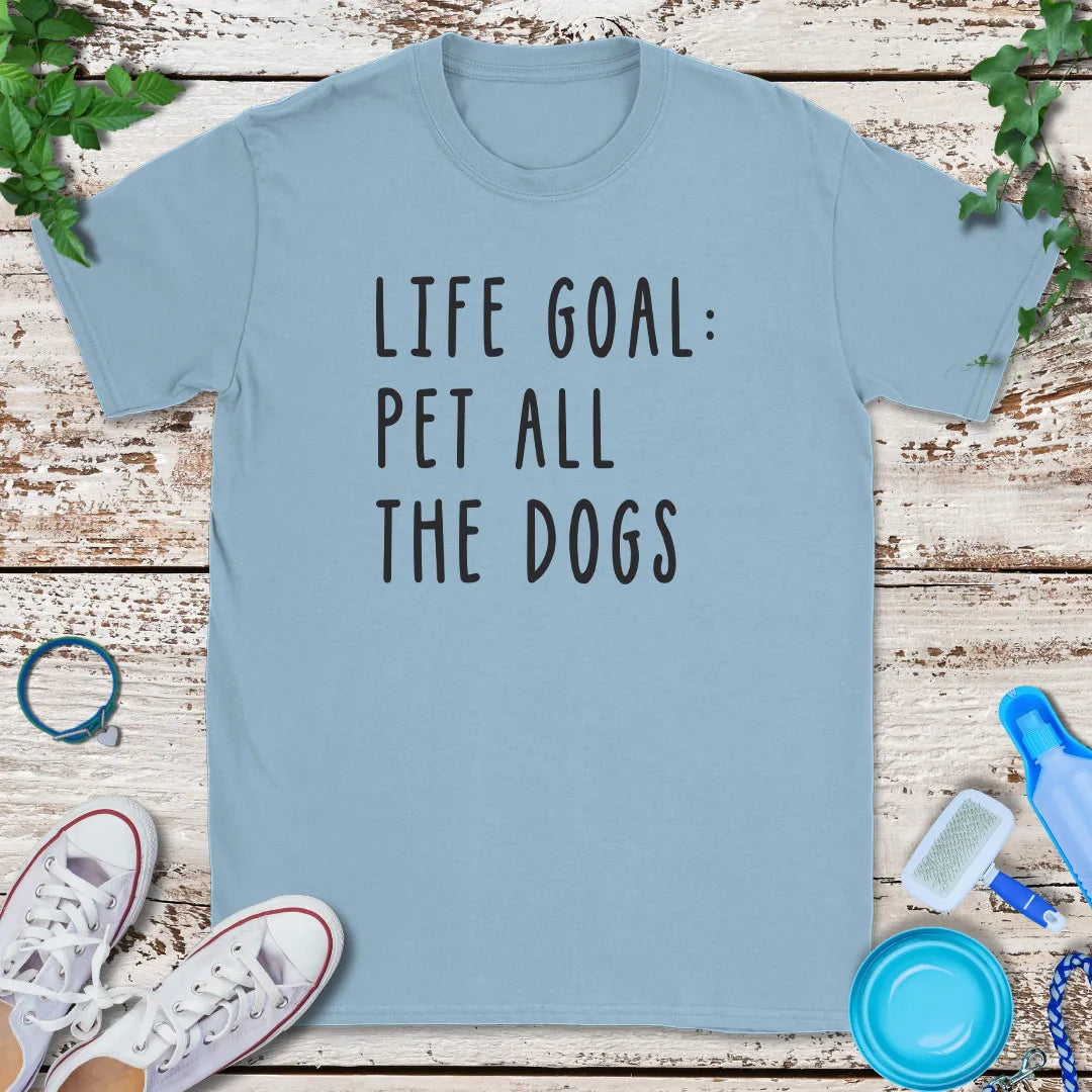 Pet Every Dog T-Shirt