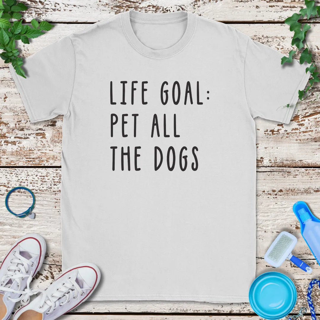 Pet Every Dog T-Shirt