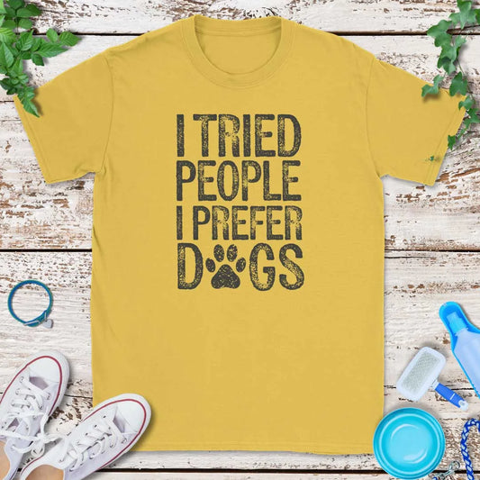 Prefer Dogs T-Shirt