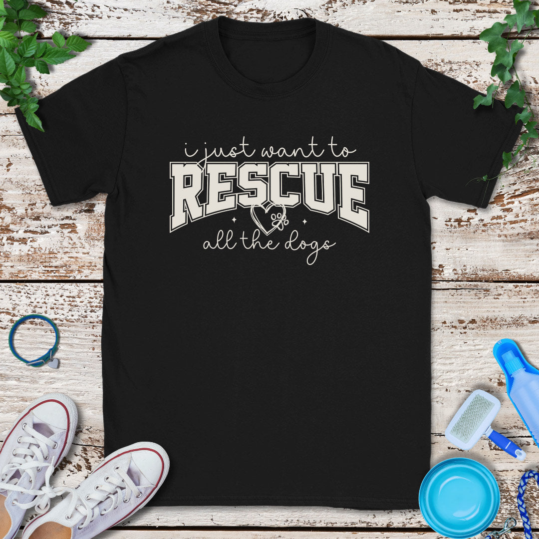 Rescue All The Dogs T-Shirt