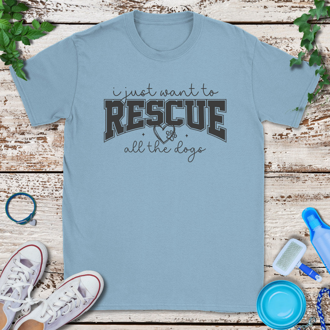 Rescue All The Dogs T-Shirt