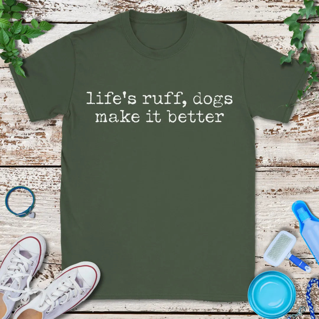 Ruff Life T-Shirt
