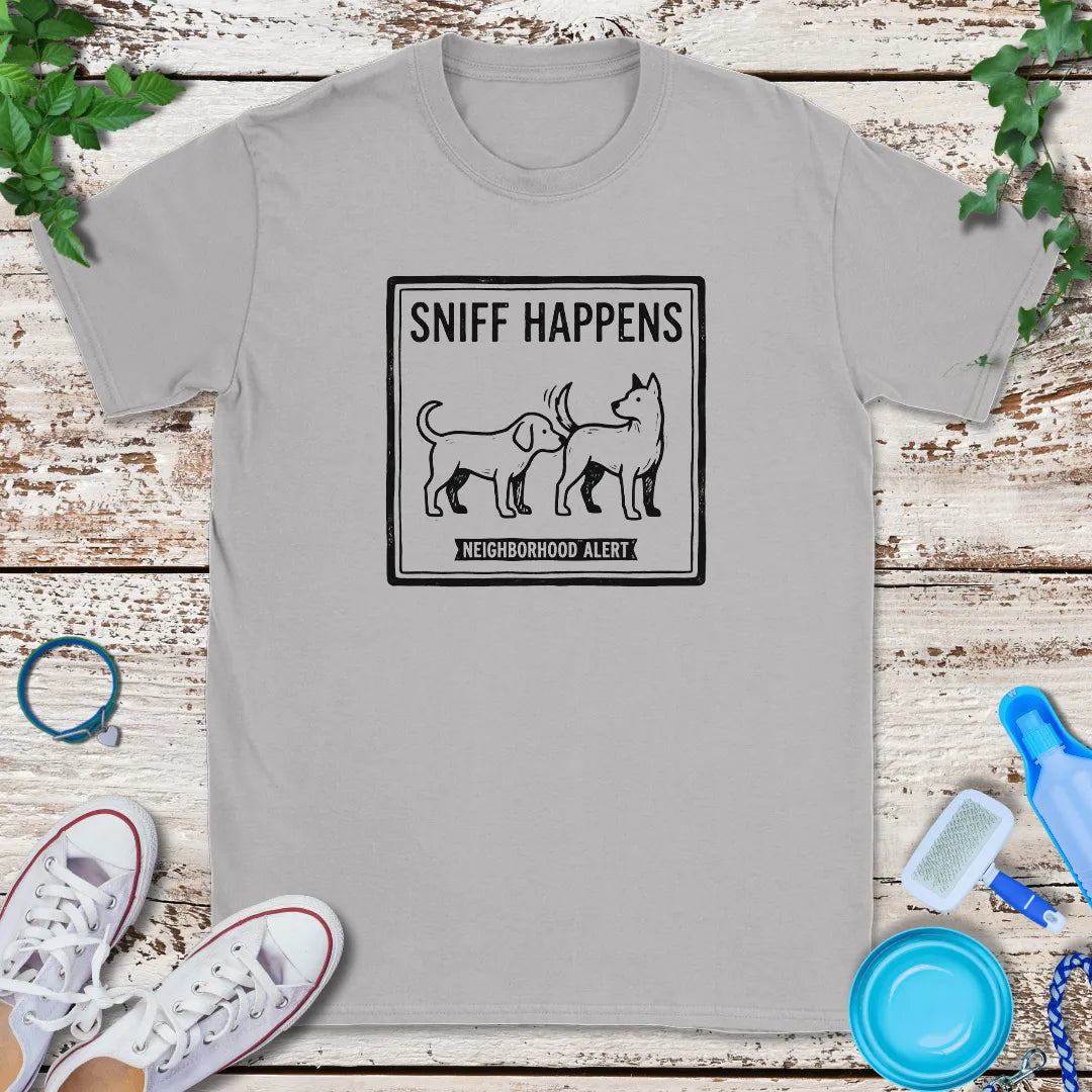 Sniff Happens T-Shirt