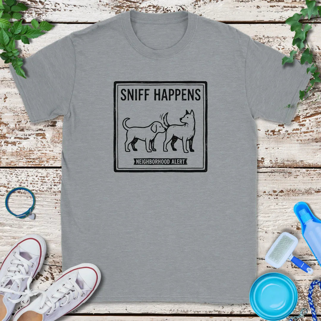 Sniff Happens T-Shirt