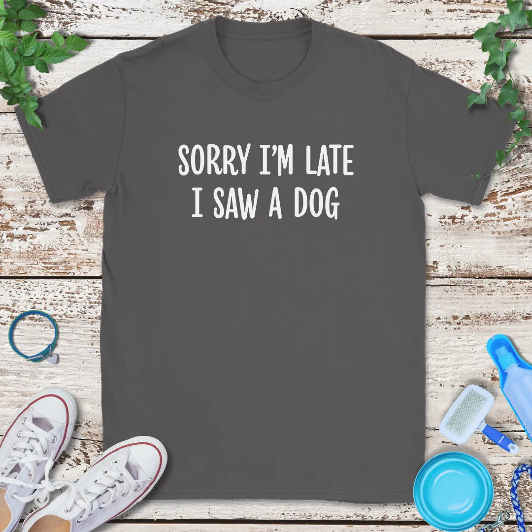 Saw A Dog T-Shirt