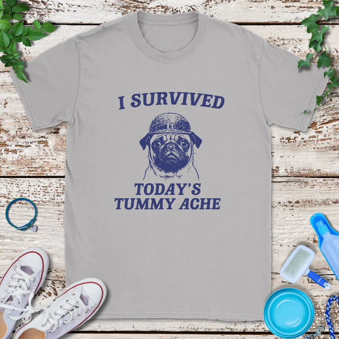 Tummy Ache Survivor T-Shirt