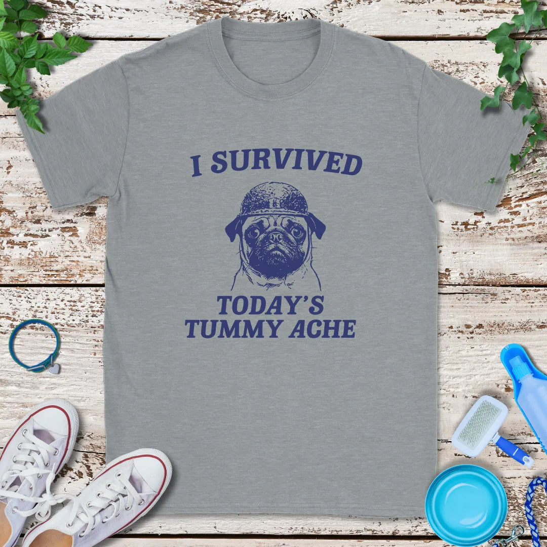 Tummy Ache Survivor T-Shirt