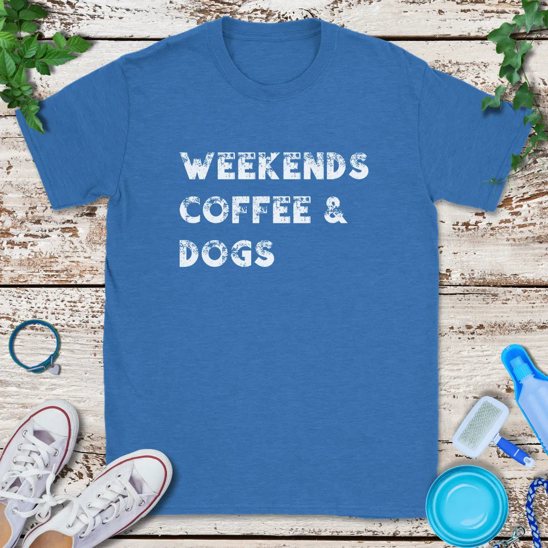 Weekends Coffee Dogs T-Shirt