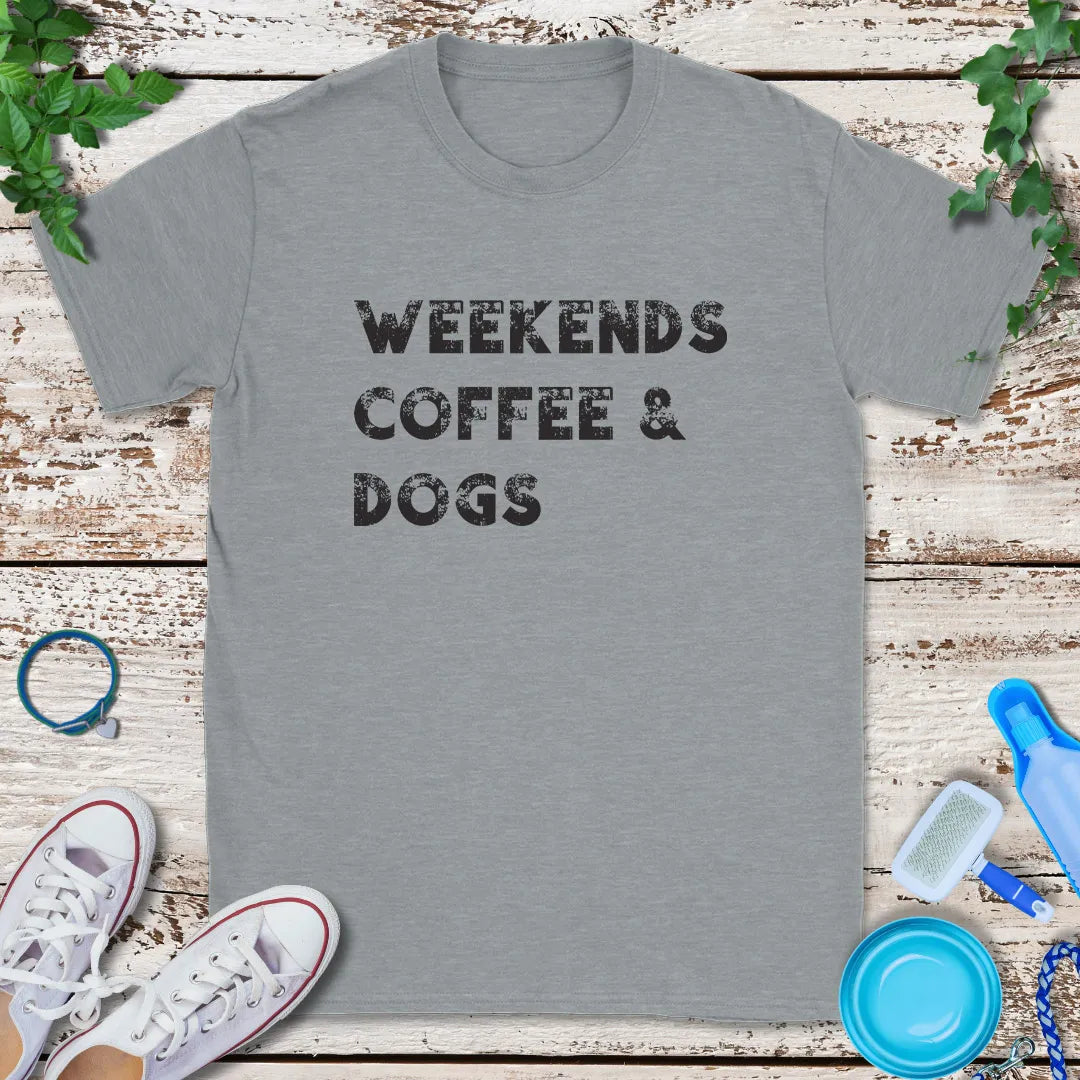Weekends Coffee Dogs T-Shirt