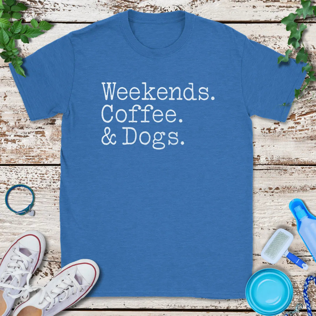 Weekend Routine T-Shirt