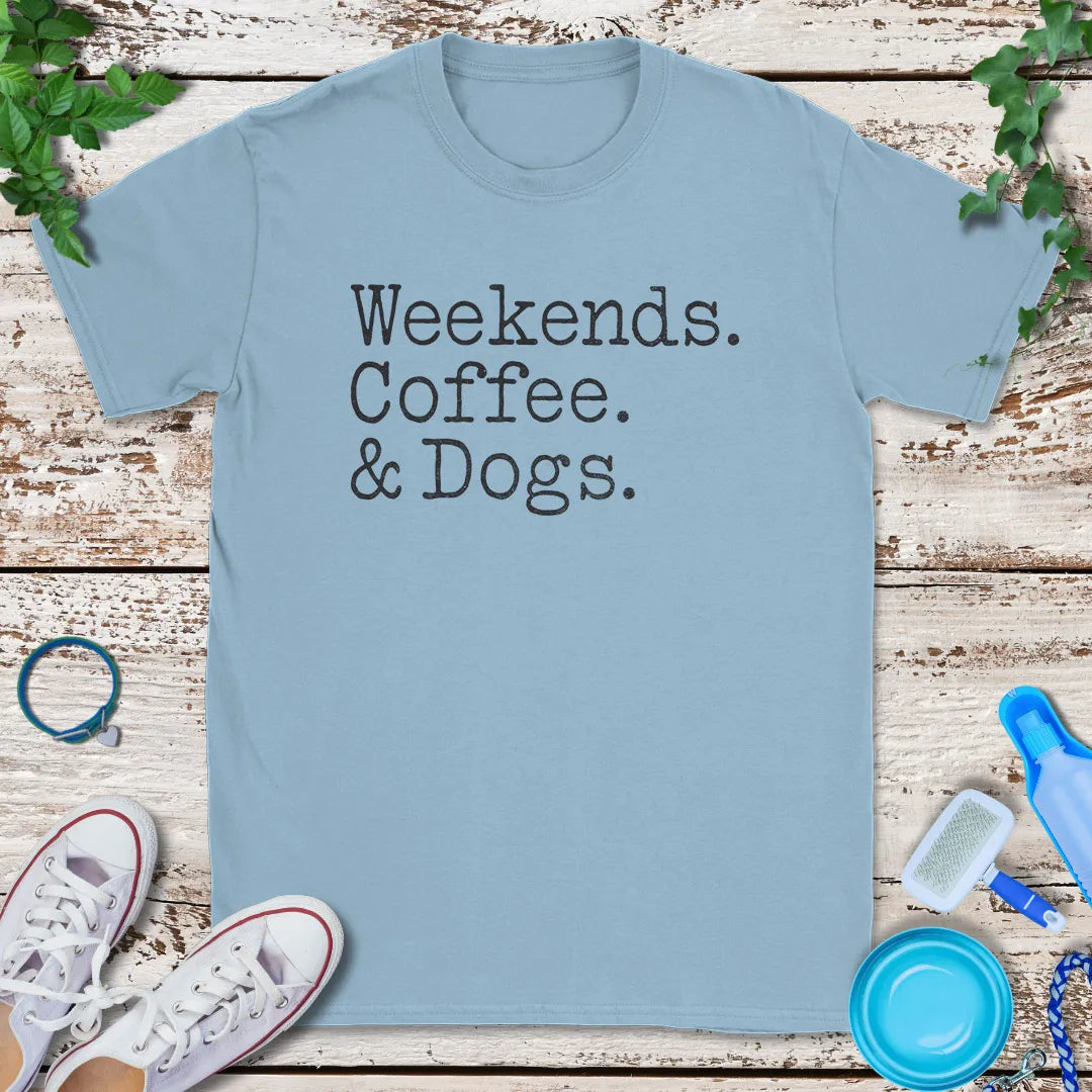 Weekend Routine T-Shirt