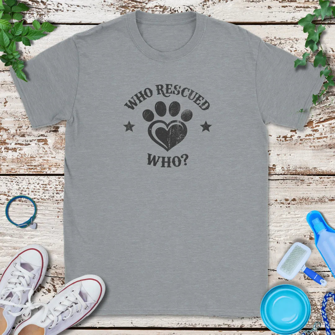 Who Rescued Who T-Shirt